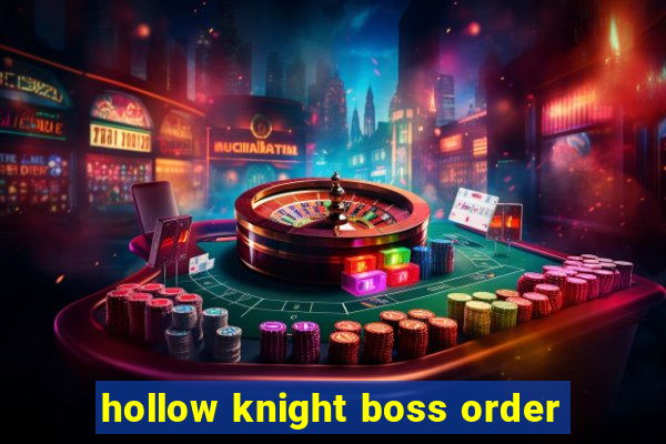 hollow knight boss order